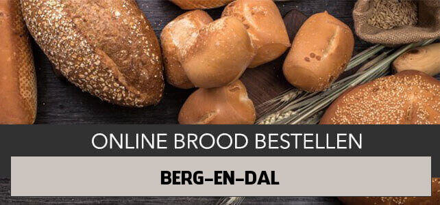 brood bezorgen Berg en Dal